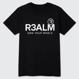 R3ALM “Own Your World” Graphic T-Shirt  Bold Streetwear for Visionaries | hellorrealm.com